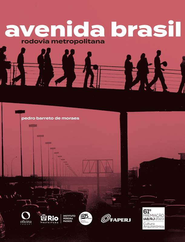 Avenida Brasil, rodovia metropolitana. Por um estatuto contemporâneo do espaço infraestrutural