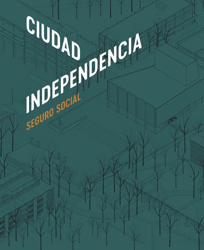 Ciudad Independencia / Seguro Social