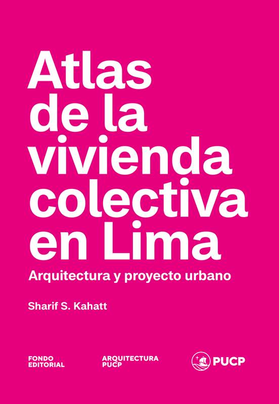 Atlas de la vivienda colectiva de Lima