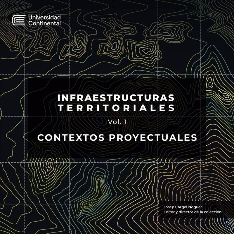 CONTEXTOS PROYECTUALES (Infraestructuras Territoriales Vol.1)